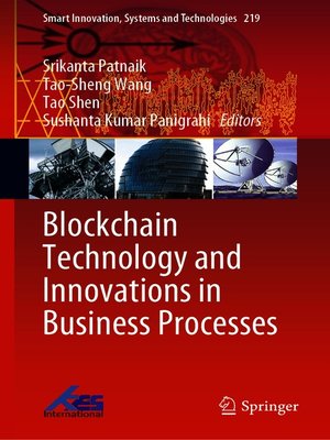 cover image of Blockchain Technology and Innovations in Business Processes